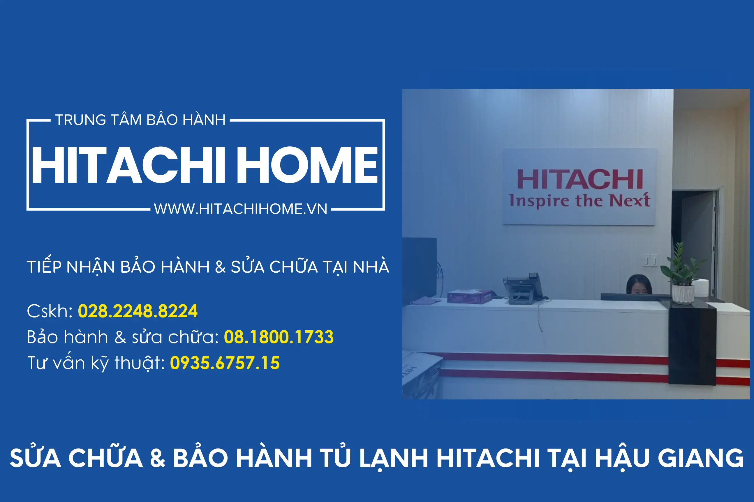 Bao hanh tu lanh hitachi chinh hang tai hau giang tong dai cskh hitachi chinh thuc o hau giang 678250f389be4