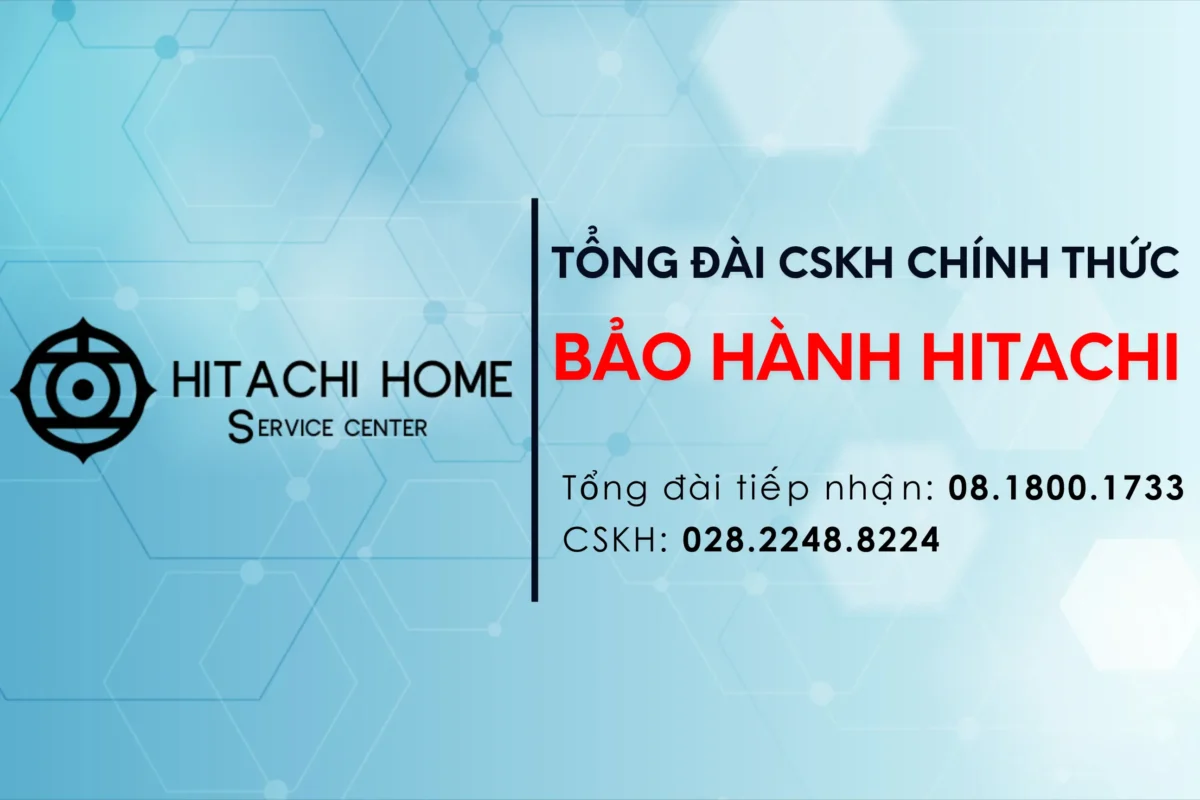 Tong dai bao hanh hitachi tai tphcm so dien thoai cskh hitachi chinh thuc 0818001733