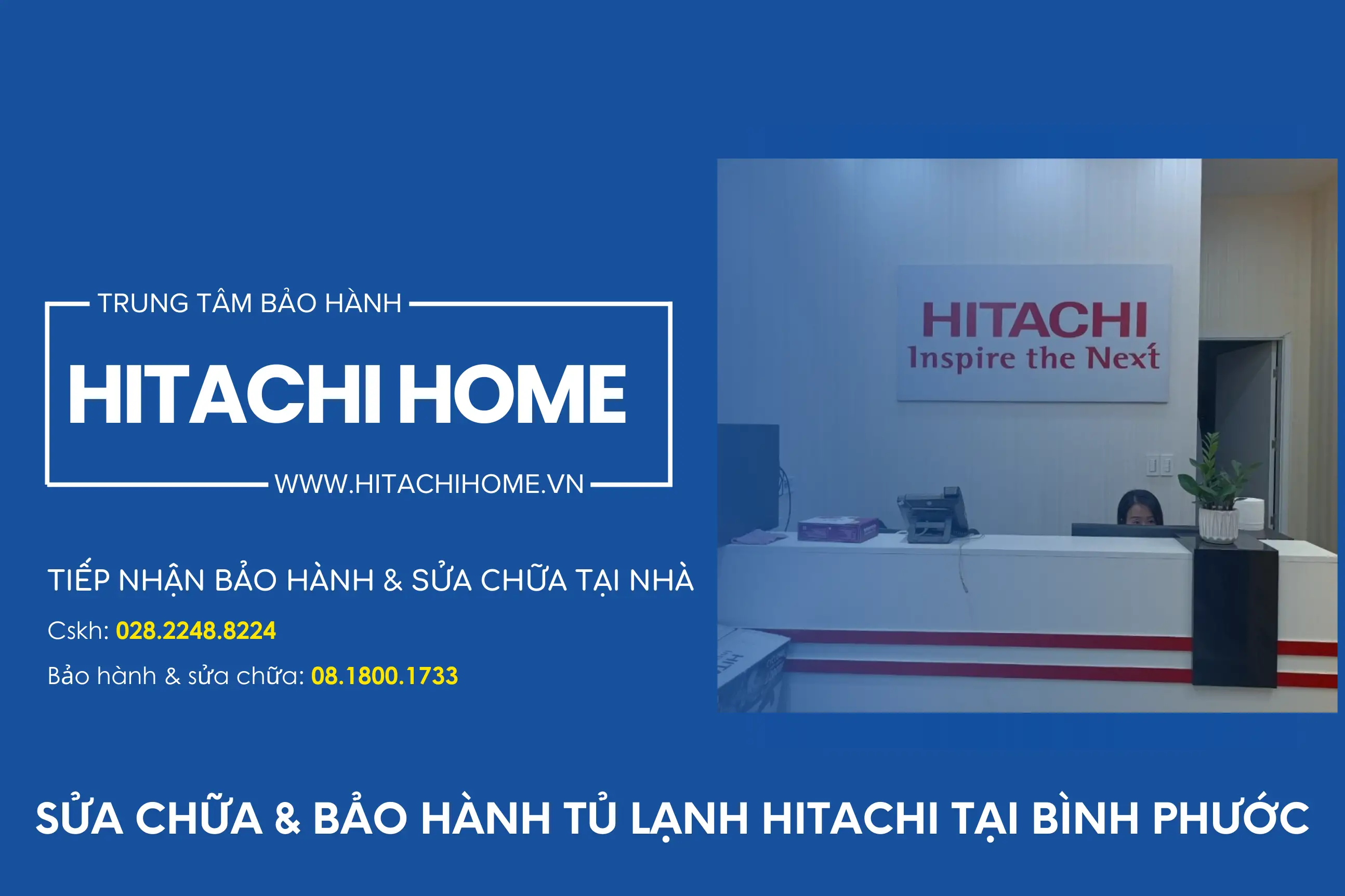 Trung tam bao hanh tu lanh hitachi tai binh phuoc tong dai cskh hitachi binh phuoc dia chi tram bao hanh hitachi o binh phuoc 67812d514d7c4