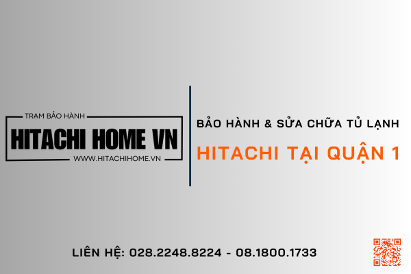Dia chi trung tam bao hanh hitachi quan 1