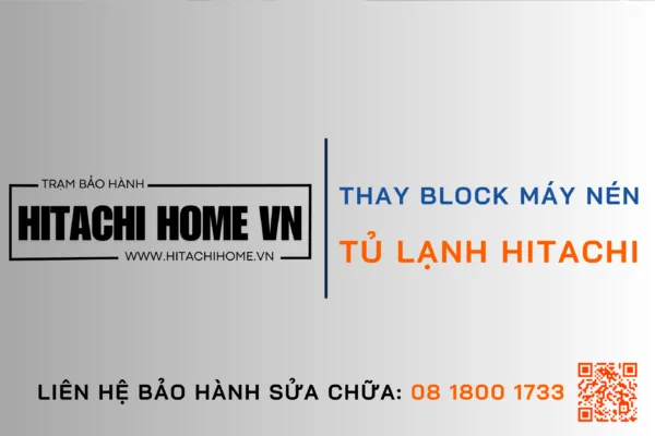 Thay block loc may nen tu lanh hitachi chinh hang gia tot bao hanh 10 nam 681ed16dbca6b