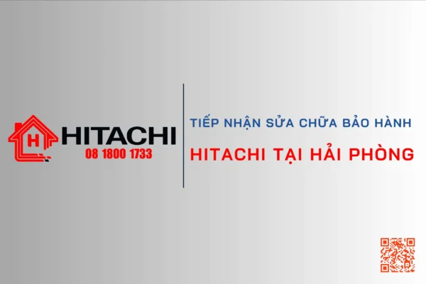 Trung tam bao hanh hitachi tai hai phong tong dai hitachi chinh hang hai phong