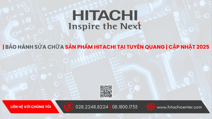 Trung tam bao hanh hitachi tai tuyen quang tong dai hitachi chinh hang tai tuyen quang 68fa35d57d59e