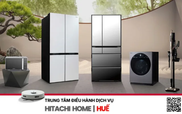 Trung tâm bảo hành Hitachi tại Huế – Dịch vụ chính hãng tiện lợi