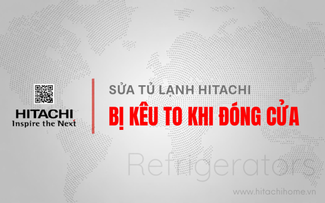 Sua tu lanh hitachi bi keu to