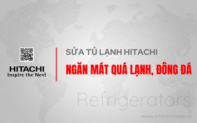 Cach khac phuc tu lanh hitachi 4 canh bi qua lanh dong da