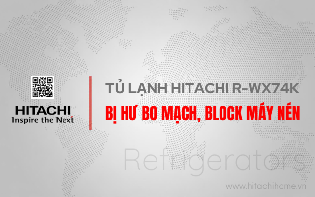 Thay bo mach block may nen tu lanh hitachi R WX74K 2 (2)