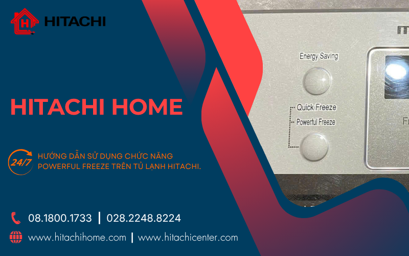 Huong dan che do Powerful Freeze tu lanh hitachi