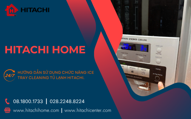 Huong dan che do ice tray cleaning tu lanh hitachi