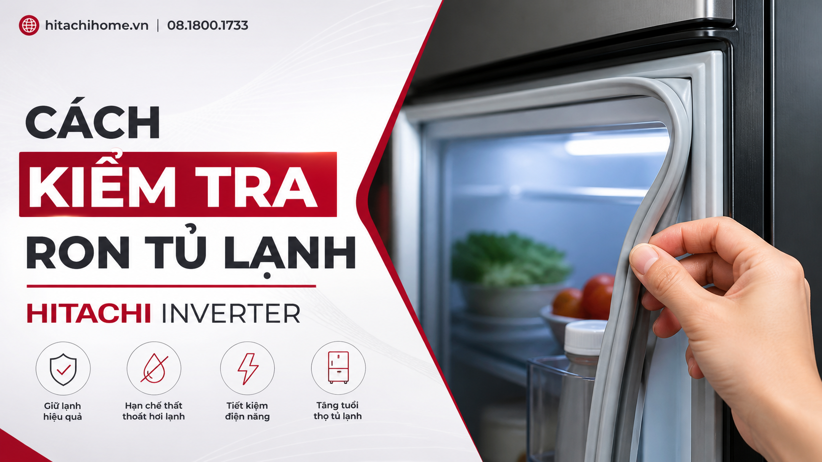Cách kiểm tra ron tủ lạnh Hitachi Inverter
