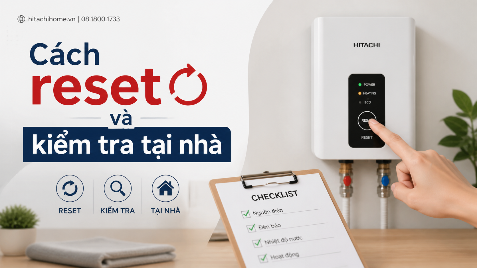 Cách reset và kiểm tra tại nhà