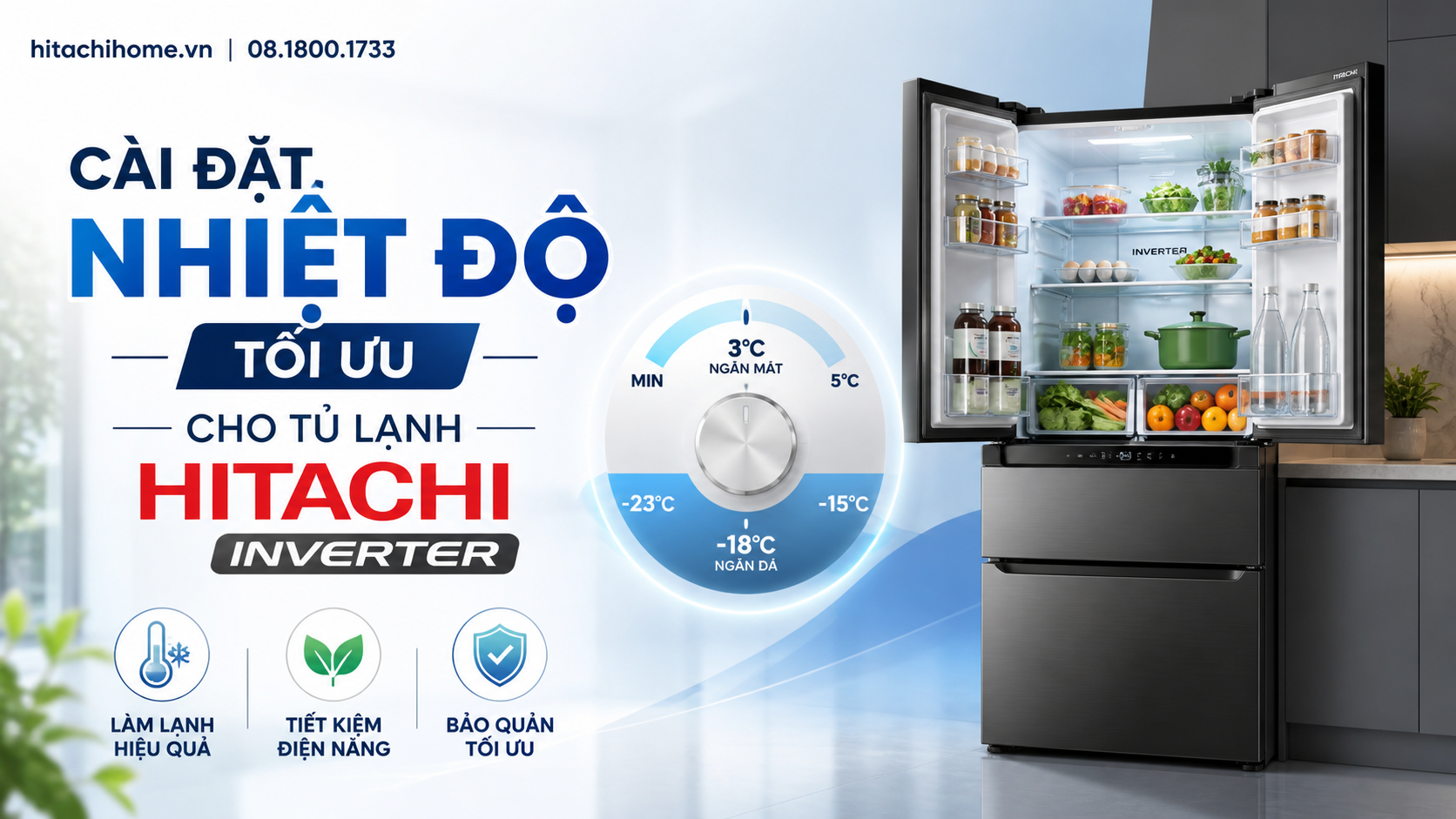 Cài đặt nhiệt độ tối ưu cho tủ lạnh Hitachi Inverter Cài đặt nhiệt độ tối ưu cho tủ lạnh Hitachi Inverter