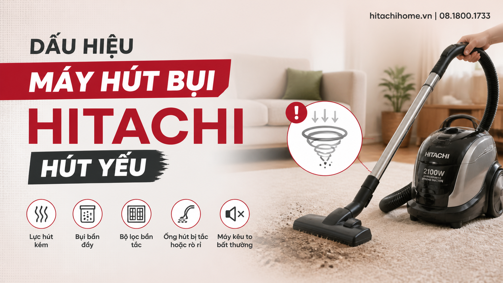Dấu hiệu máy hút bụi Hitachi hút yếu