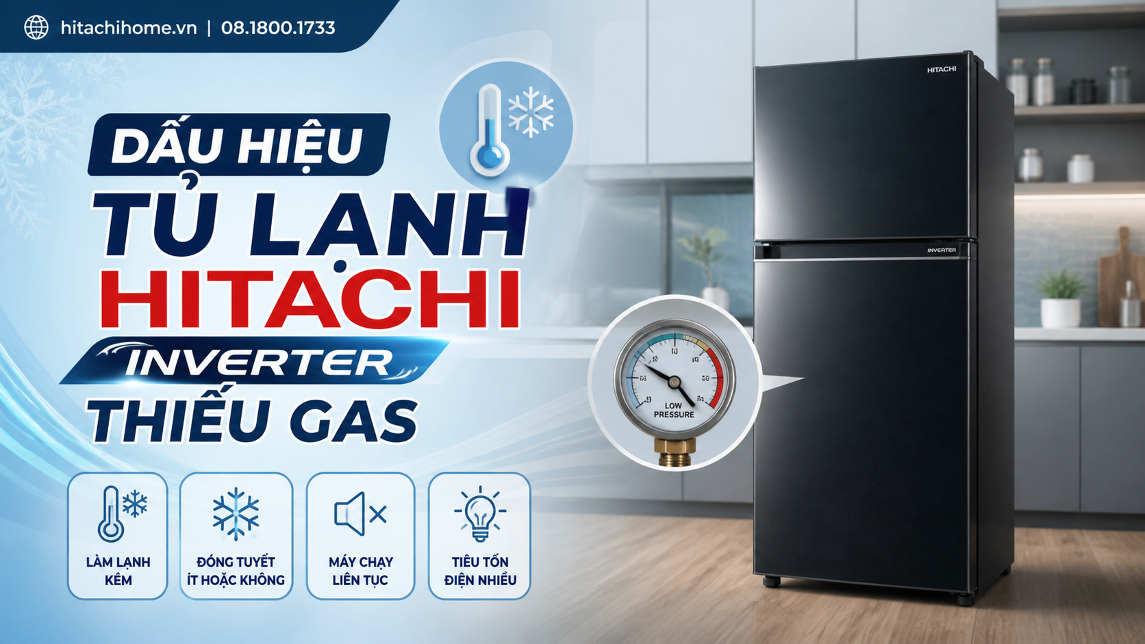Dấu hiệu tủ lạnh Hitachi Inverter thiếu gas Dấu hiệu tủ lạnh Hitachi Inverter thiếu gas