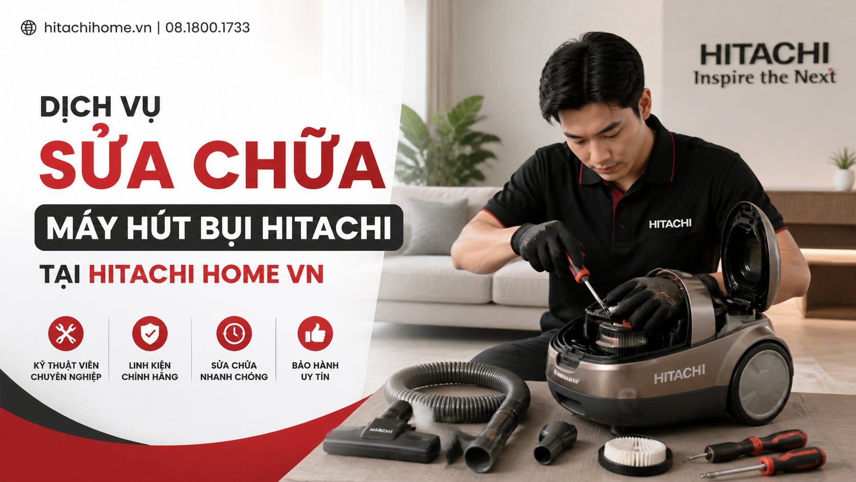 Dịch vụ sửa chữa máy hút bụi Hitachi tại Hitachi Home VN