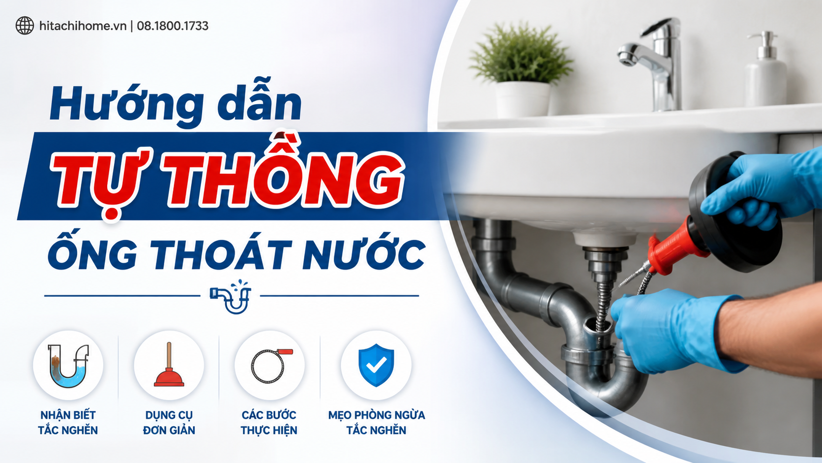 Hướng dẫn tự thông ống thoát nước