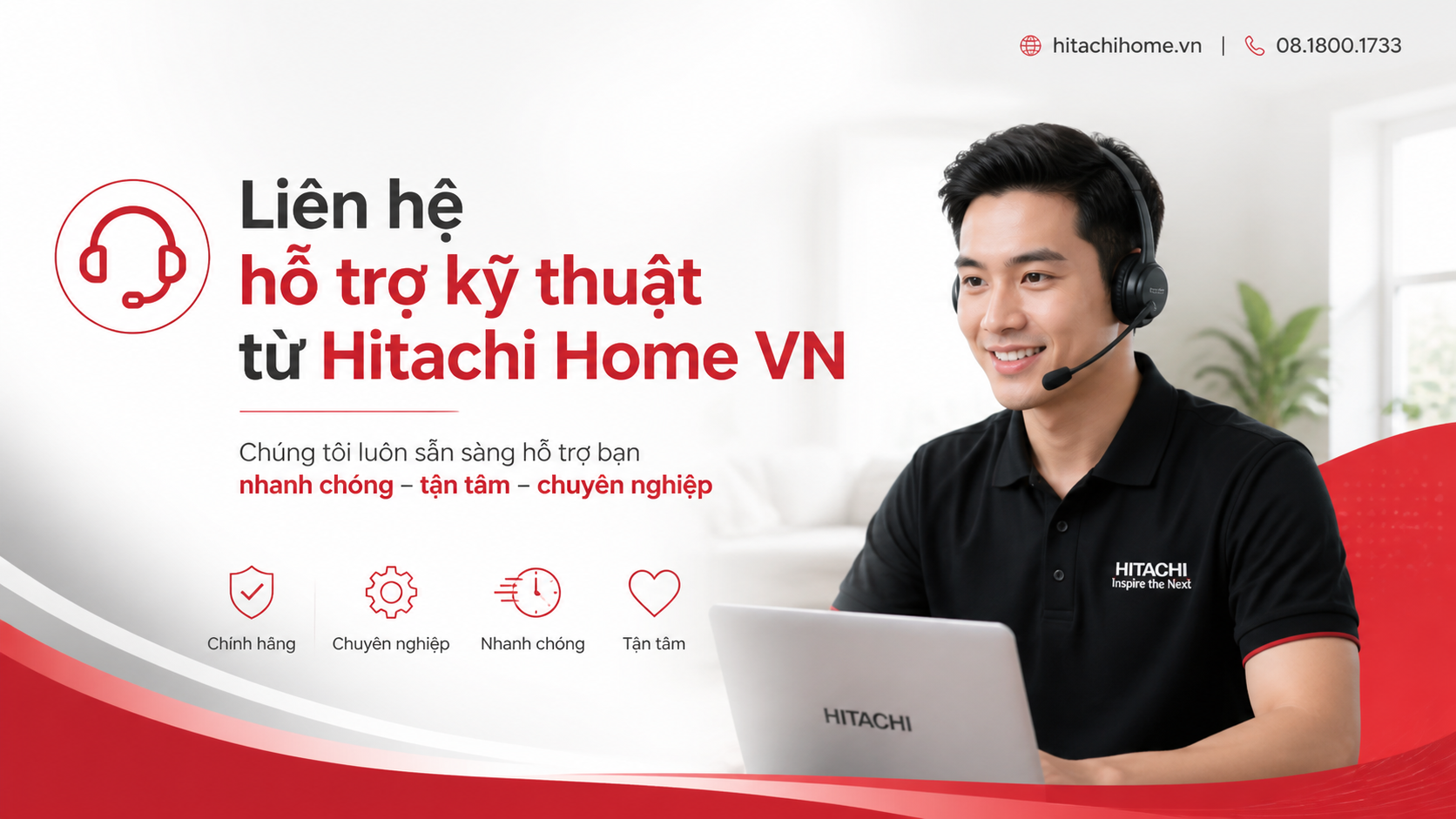 Liên hệ hỗ trợ kỹ thuật từ Hitachi Home VN Liên hệ hỗ trợ kỹ thuật từ Hitachi Home VN
