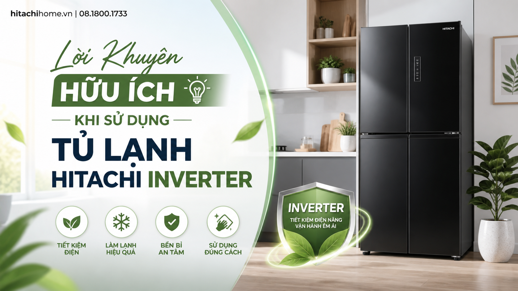 Lời Khuyên Hữu Ích Khi Sử Dụng Tủ Lạnh Hitachi Inverter