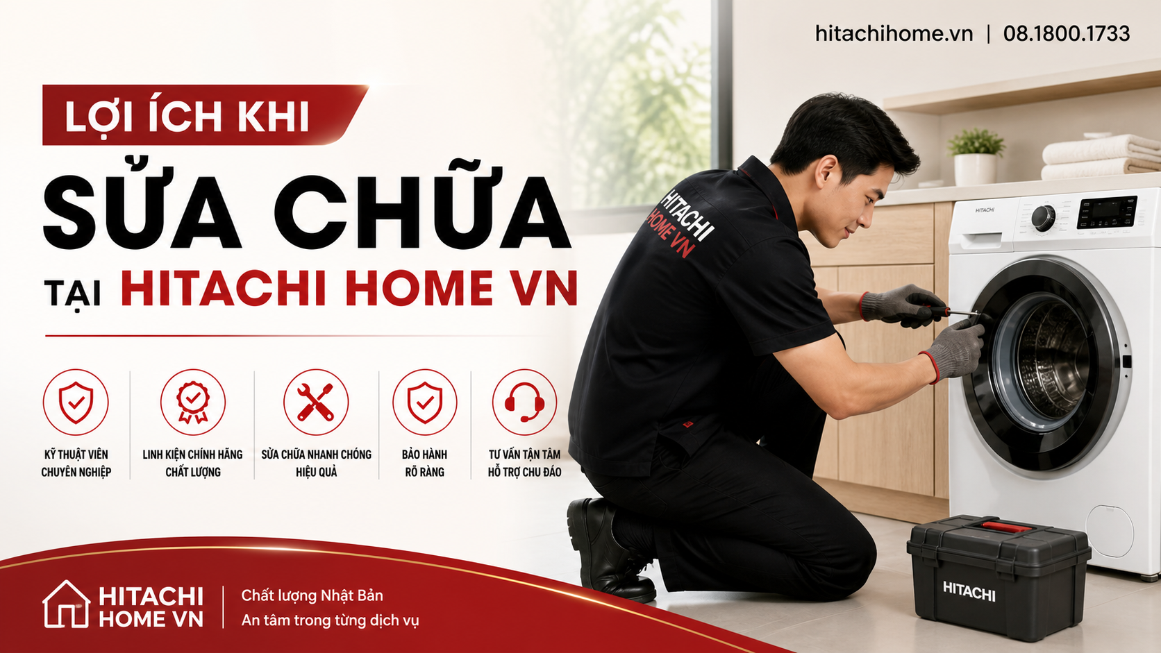 Lợi ích khi sửa chữa tại Hitachi Home VN