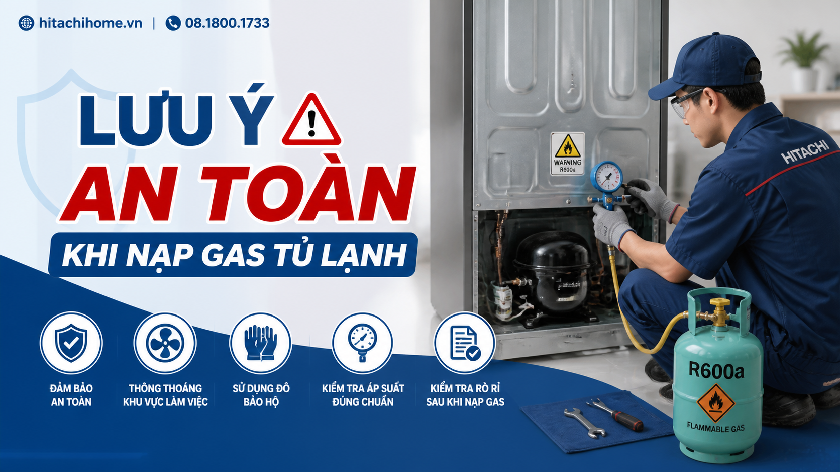 Lưu ý an toàn khi nạp gas tủ lạnh Lưu ý an toàn khi nạp gas tủ lạnh