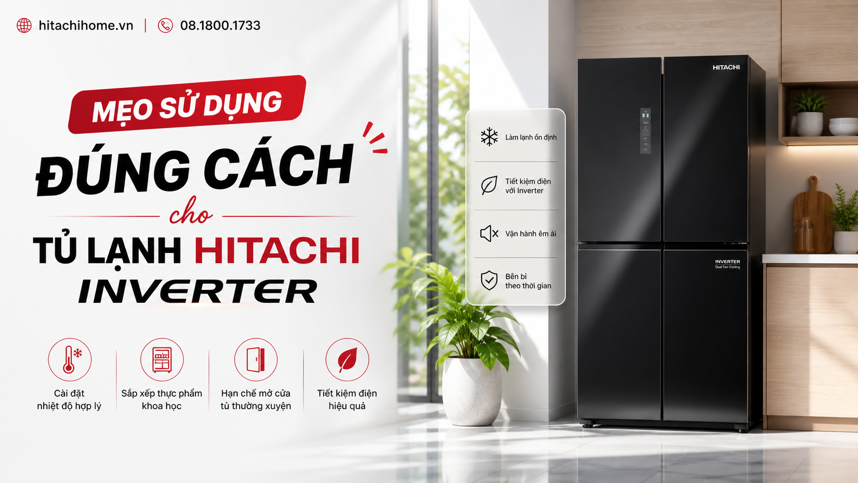 Mẹo sử dụng đúng cách cho tủ lạnh Hitachi Inverter Mẹo sử dụng đúng cách cho tủ lạnh Hitachi Inverter