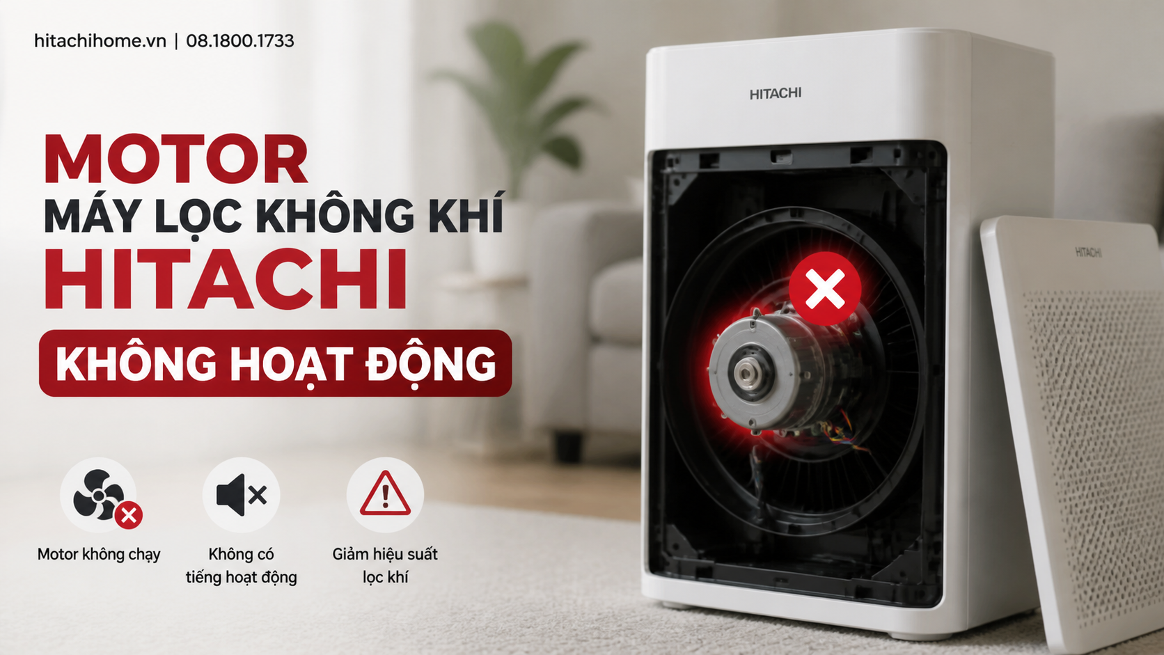 Motor máy lọc không khí Hitachi không hoạt động Motor máy lọc không khí Hitachi không hoạt động