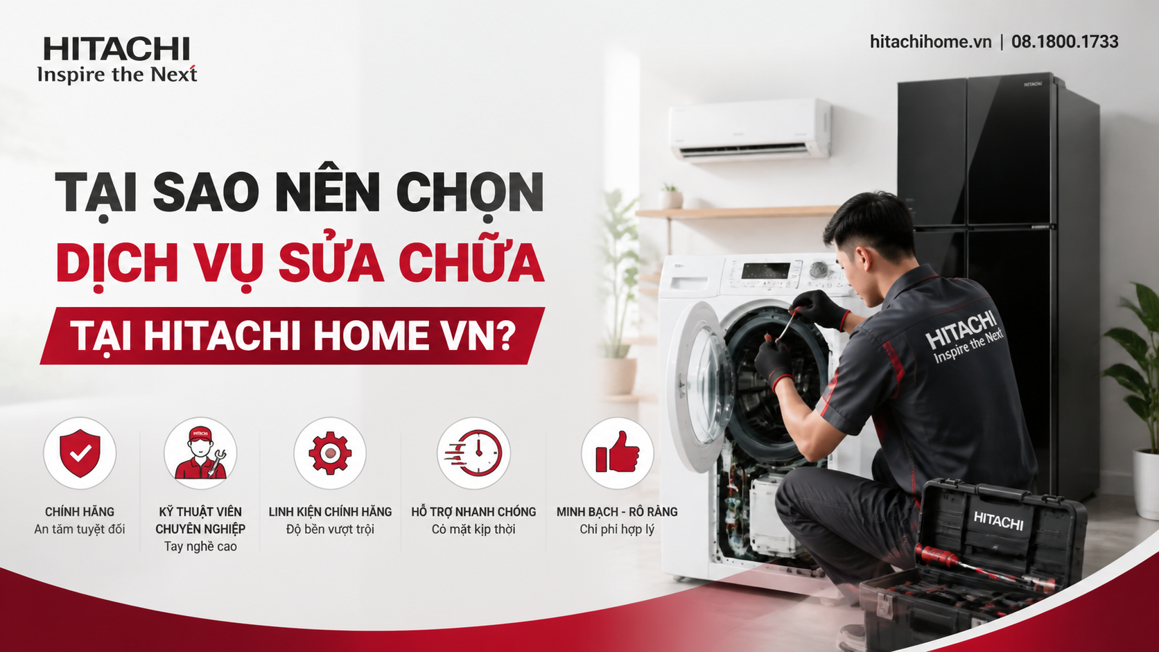 Tại sao nên chọn dịch vụ sửa chữa tại Hitachi Home VN?