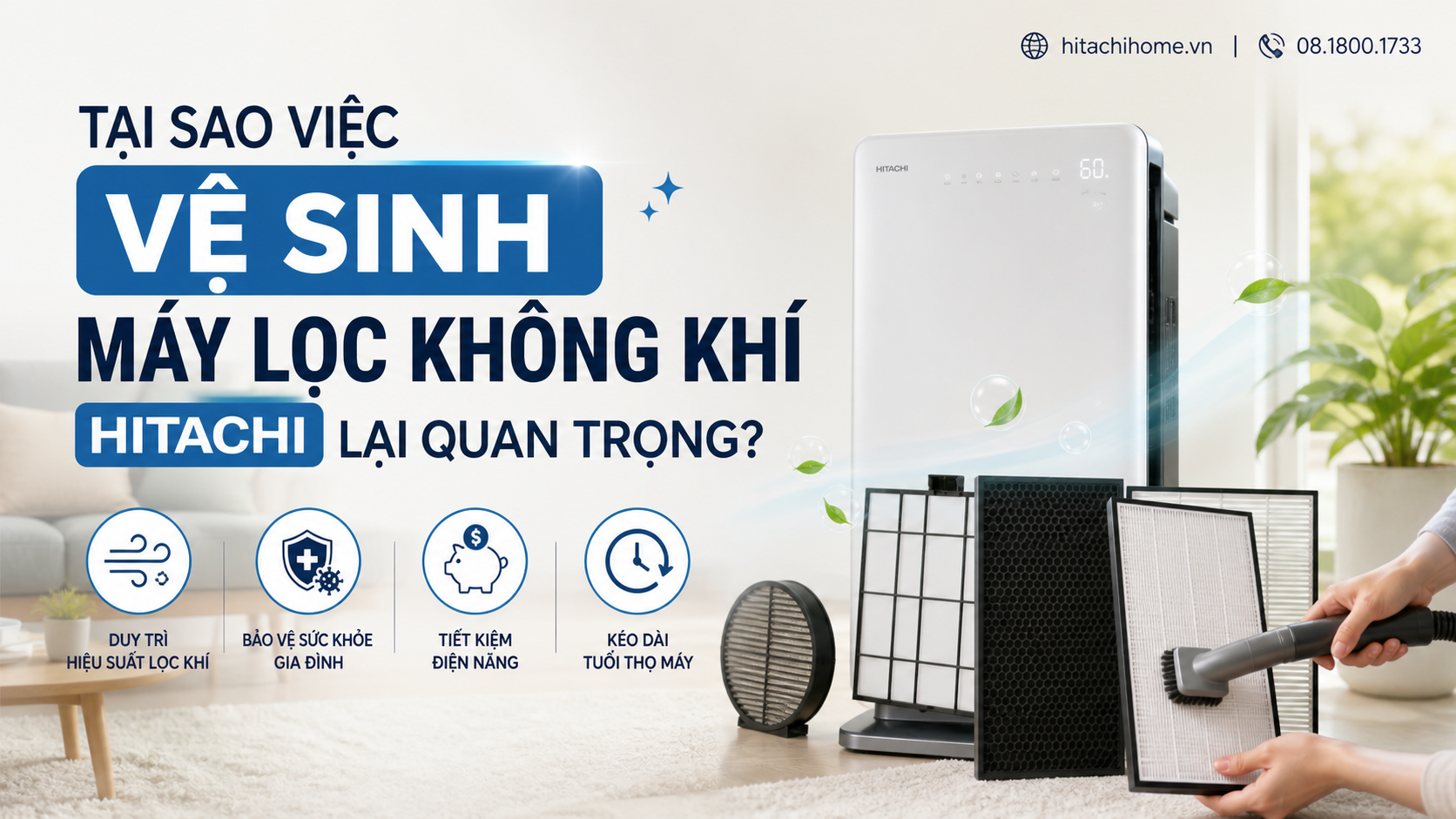 Tại sao việc vệ sinh máy lọc không khí Hitachi lại quan trọng? Tại sao việc vệ sinh máy lọc không khí Hitachi lại quan trọng?
