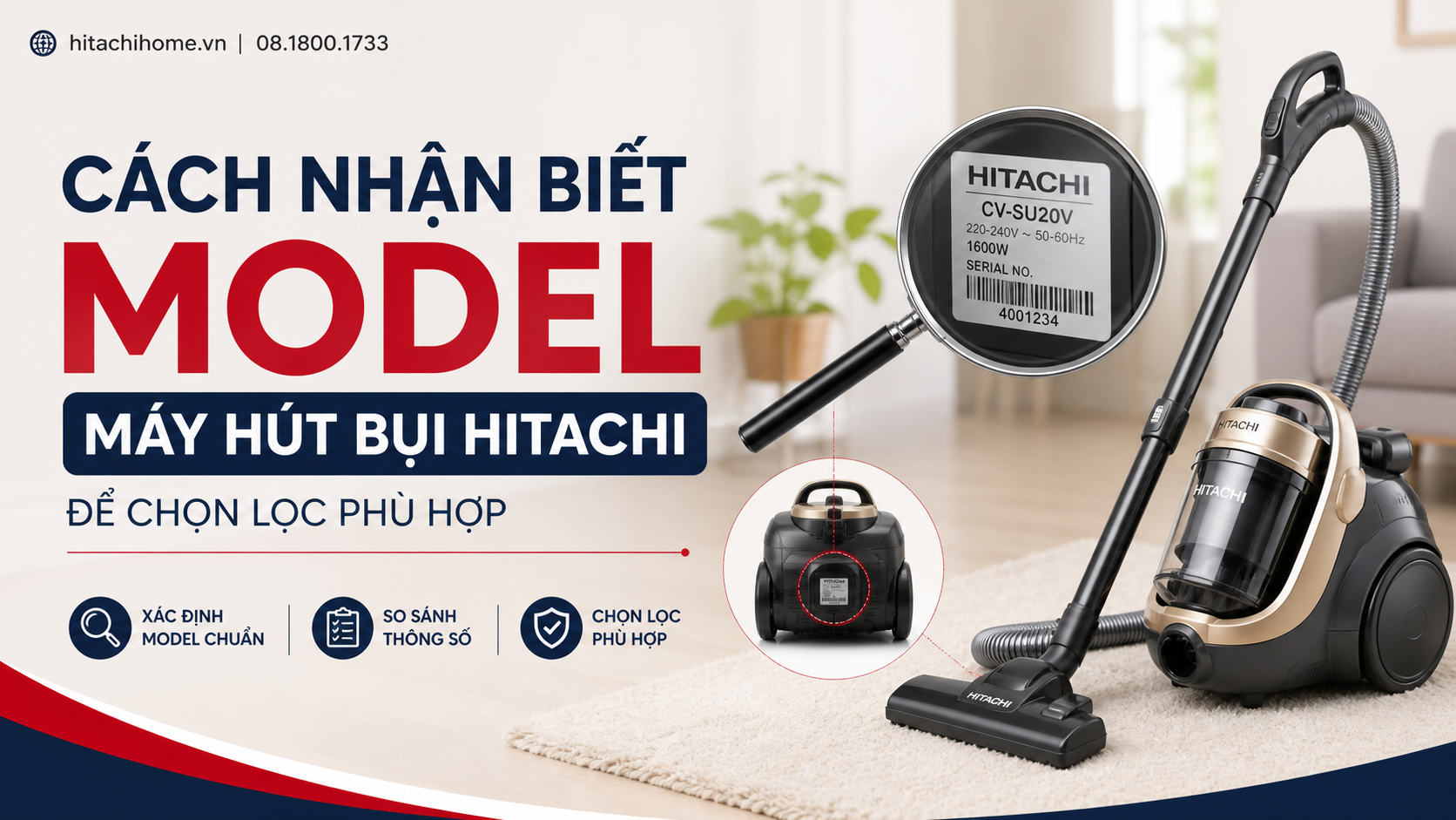 Cách nhận biết model máy hút bụi Hitachi để chọn lọc phù hợp Cách nhận biết model máy hút bụi Hitachi để chọn lọc phù hợp