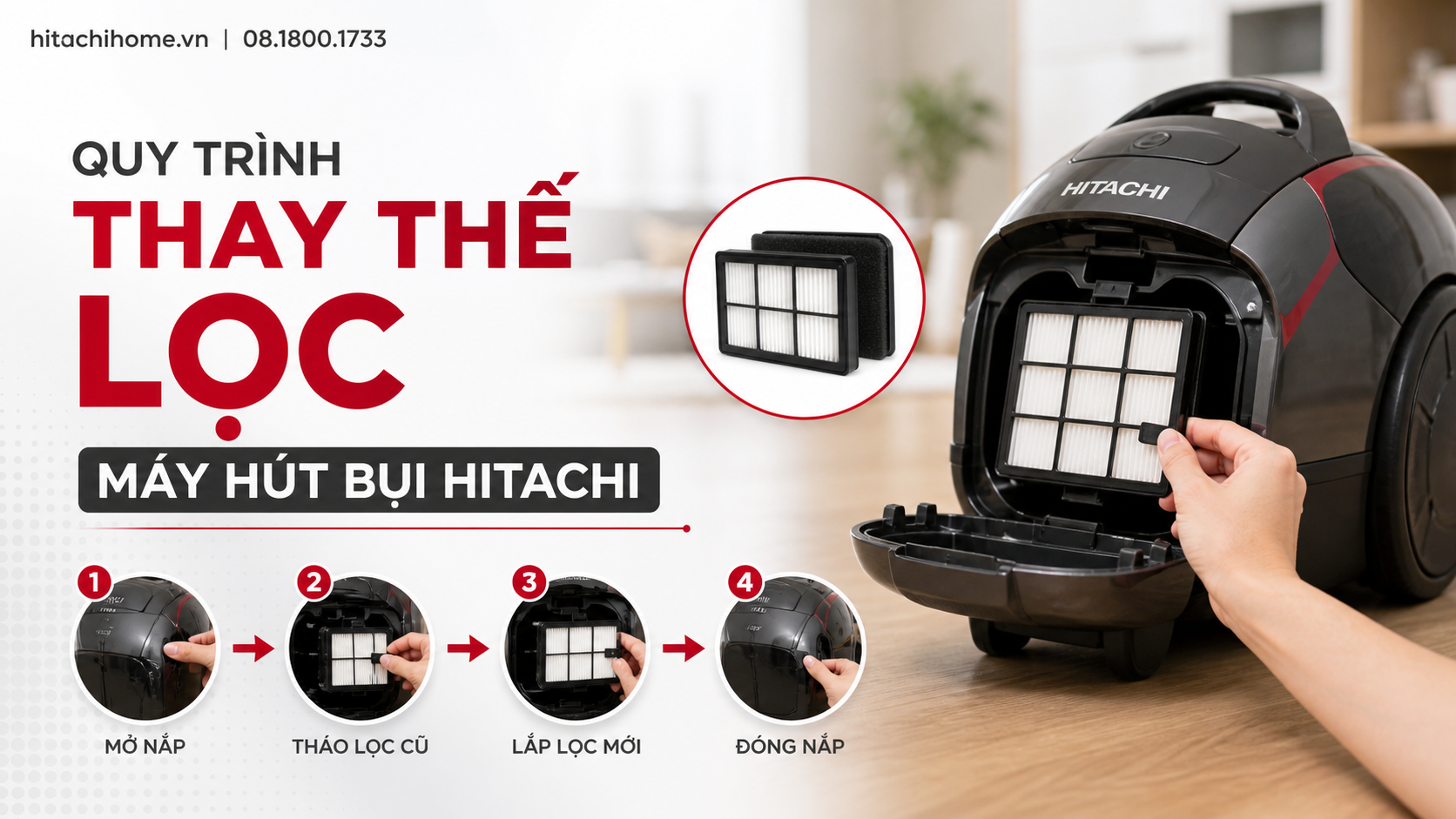 Quy trình thay thế lọc máy hút bụi Hitachi Quy trình thay thế lọc máy hút bụi Hitachi